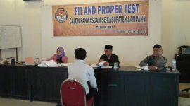 Suasana Fit and Proper Test calon Panwascam