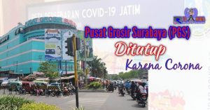 4 Orang Positif Corona, PGS Surabaya Mulai Besok Ditutup