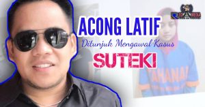 Acong Latif Nyatakan Siap Saat Ditunjuk Sebagai Kuasa Hukum Kasus Suteki