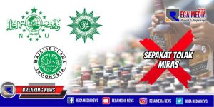 PBNU, Muhammadiyah dan MUI Sepakat Tolak Investasi Miras di Indonesia