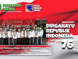 Plt Kapuskesmas Banjar: Dirgahayu Republik Indonesia Ke 76