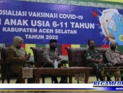 Pemkab Aceh Selatan Mulai Sosialisasi Vaksinasi Anak