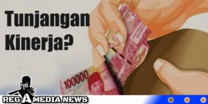 Tunjangan Kinerja Untuk ASN/PNS, Ini Yang Perlu Diketahui