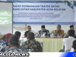 Rapat Pembahasan Trayek Batas Kawasan Hutan Aceh Selatan