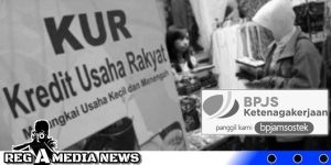 Penerima KUR Dapat Jaminan Sosial BPJS Ketenagakerjaan