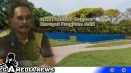 Caption: pelapor dugaan korupsi program CSR tunggu hasil audit Inspektorat, (dok. regamedianews).