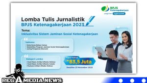 HUT Ke 46, BPJS Ketenagakerjaan Gelar Lomba Karya Jurnalistik