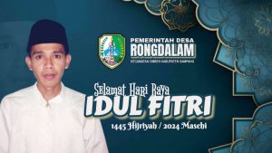 Pemdes Rongdalam Ucapkan Selamat Hari Raya Idul Fitri
